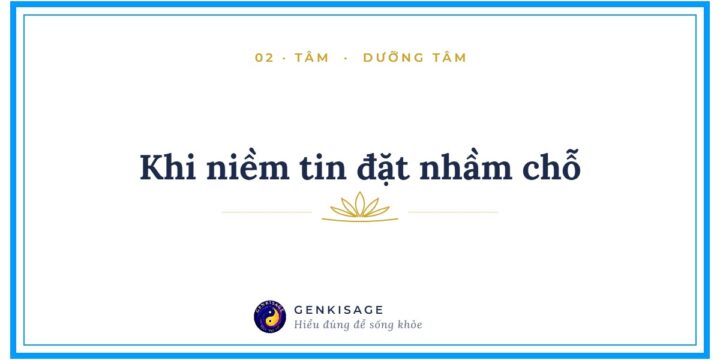 Khi niềm tin đặt nhầm chỗ